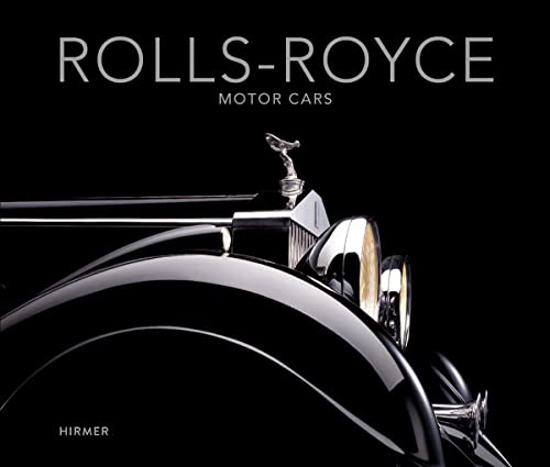 9783777421933: Rolls-Royce Motor Cars: Strive for Perfection