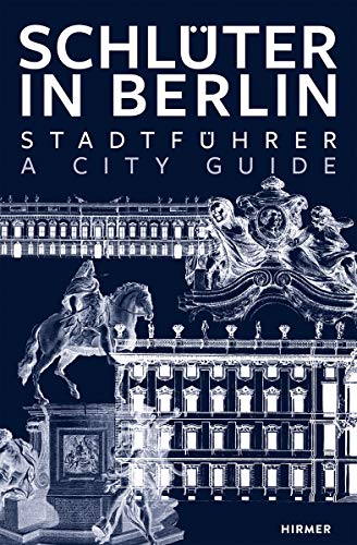 Beispielbild für SchlÃ¼ter in Berlin: A City Guide zum Verkauf von WorldofBooks