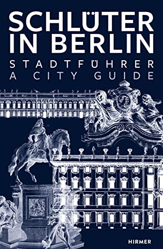 Imagen de archivo de Schl?ter in Berlin: A City Guide a la venta por Reuseabook