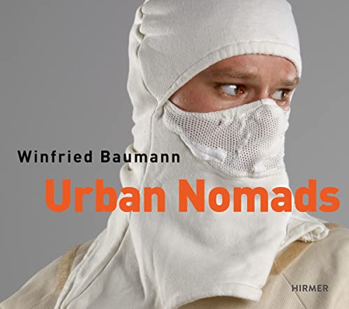 Stock image for Urban Nomads: Winfried Baumann for sale by HPB-Ruby