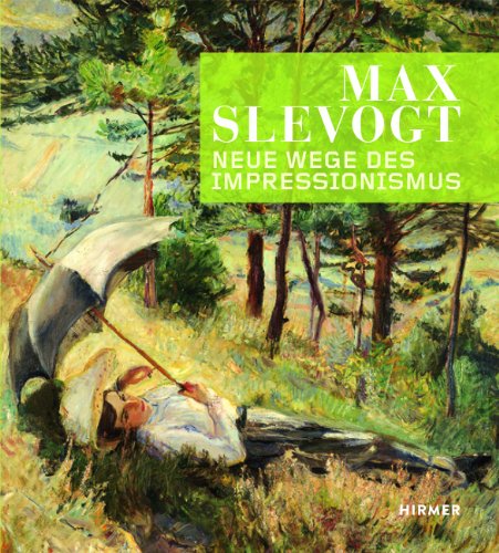 9783777422237: Max Slevogt: Neue Wege Des Impressionismus