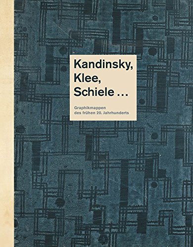 Stock image for Kandinsky, Klee, Schiele. Graphikmappen des frhen 20. Jahrhunderts. Mit einem Verzeichnis der Mappenwerke und in Deutschland publizierten illustrierten Zeitschriften von 1910 bis 1945 in der graphischen Sammlung der Staatsgalerie Stuttgart. for sale by Rotes Antiquariat Wien