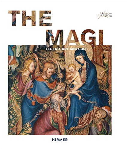 Beispielbild fr The Magi: Legend, Art and Cult zum Verkauf von WorldofBooks