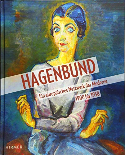 9783777422732: Hagenbund: Ein europisches Netzwerk der Moderne 1900 bis1938