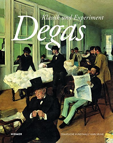 9783777422879: Degas: Klassik Und Experiment