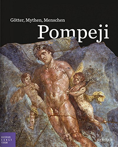 Beispielbild für Pompeji: Götter, Mythen, Menschen zum Verkauf von text + töne