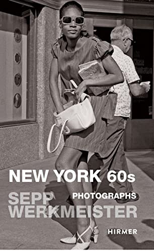 9783777424309: New York 60s: New York 60s | Photographs