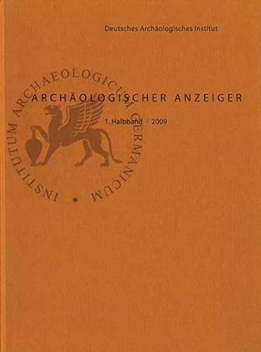 9783777425016: Archologischer Anzeiger: 1. Halbband 2009, inkl. Beiheft des DAI 2008