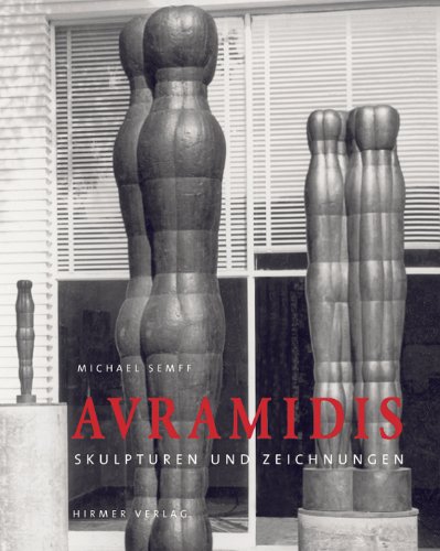 Joannis Avramidis. Skulpturen - Sempff, Michael