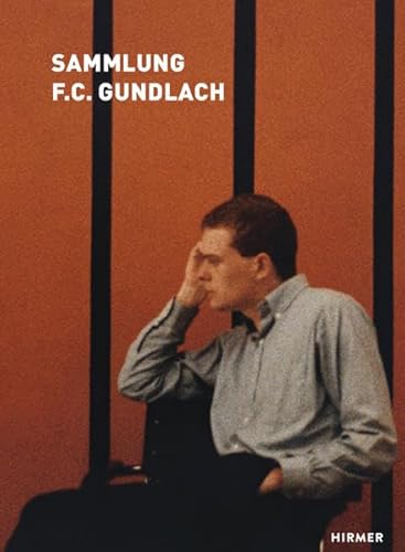 Stock image for Die Sammlung F.C. Gundlach: Deutsche Coverausgabe for sale by medimops