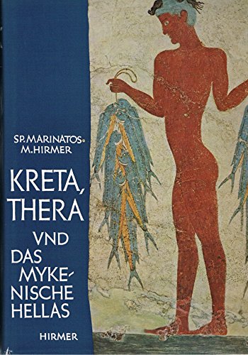 Imagen de archivo de Kreta, Thera und das mykenische Hellas. a la venta por Versandantiquariat Felix Mcke