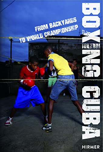 Beispielbild fr Boxing Cuba: From Backyards to World Championship zum Verkauf von medimops