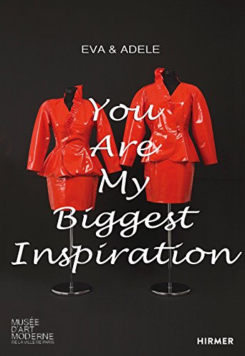 Stock image for Eva Adele You Are My Biggest Inspiration Musee D'art Moderne for sale by PBShop.store US