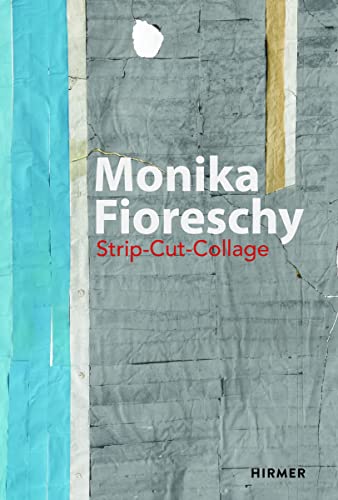 Beispielbild fr Monika Fioreschy: Strip-Cut-Collage zum Verkauf von medimops