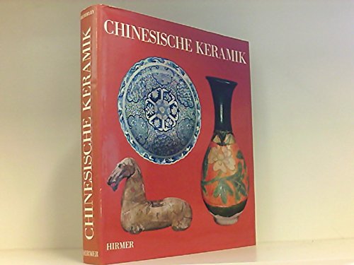 9783777426808: Chinesische Keramik: Ein Handbuch.