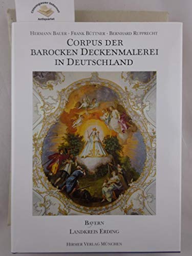 9783777426952: Corpus der barocken Deckenmalerei in Deutschland, Bayern: Band 11 - Landkreis...