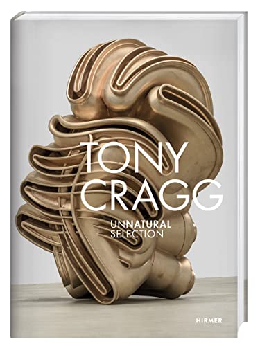 Stock image for Tony Cragg: Unnatural Selection for sale by SecondSale