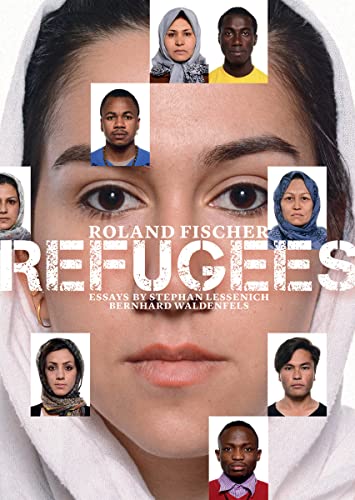 Stock image for Roland Fischer: Refugees for sale by Midtown Scholar Bookstore