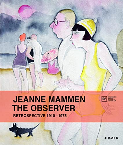 9783777429120: Jeanne Mammen the Observer: Retrospective 1910-1975