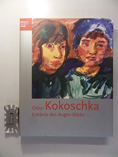 Oskar Kokoschka: Erlebnis des Augen-Blicks. Aquarelle und Zeichnungen (German Edition) (9783777429151) by Westheider, Ortrud