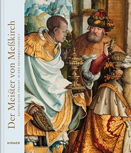 9783777429182: Der Meister von Mekirch: Katholische Pracht in der Reformationszeit