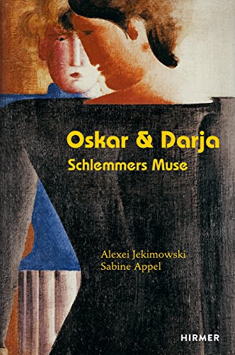 9783777429397: Oskar & Darja: Schlemmers Muse