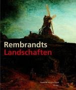 Beispielbild fr Rembrandts Landschaften zum Verkauf von medimops
