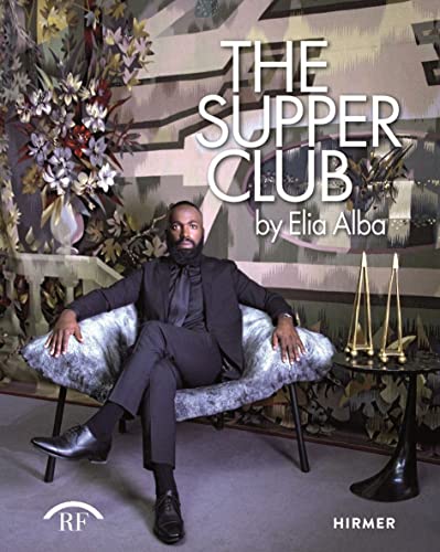 Beispielbild fr The Supper Club: by Elia Alba zum Verkauf von Midtown Scholar Bookstore