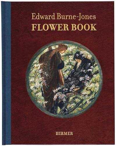 9783777431215: Edward Burne-Jones. The Flower Book