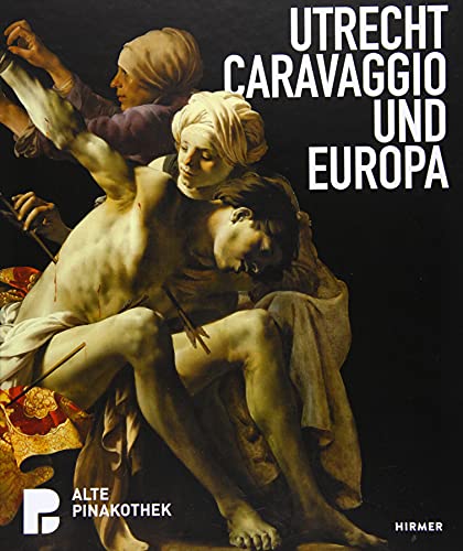 9783777431321: Utrecht, Caravaggio und Europa