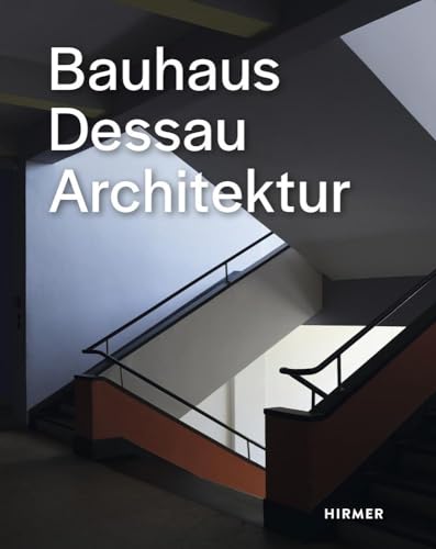 Beispielbild fr Bauhaus Dessau zum Verkauf von Blackwell's