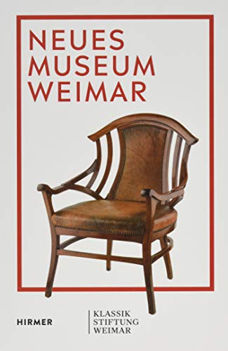 Beispielbild fr Neues Museum Weimar: Van de Velde, Nietzsche und die Moderne um 1900 zum Verkauf von medimops