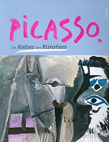 Stock image for Pablo Picasso - im Atelier des Knstlers. Anlsslich der Ausstellung: Pablo Picasso - Im Atelier des Knstlers, Graphikmuseum Pablo Picasso Mnster, 28. August bis 21. November 2010. [Katalogred. Matthias Koddenberg ., unter Mitarb. von Ann-Katrin Hahn. bers. Bernd Wei] for sale by Mephisto-Antiquariat