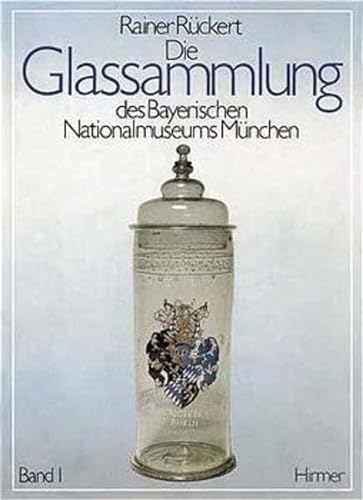 Die Glassammlung des Bayerischen Nationalmuseums München. 2 Bände