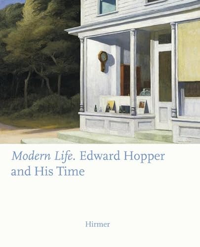 9783777434018: Modern Life: Edward Hopper and His Time