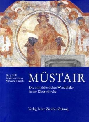 Beispielbild fr Mstair. Die mittelalterlichen Wandbilder in der Klosterkirche. zum Verkauf von Antiquariat Willi Braunert