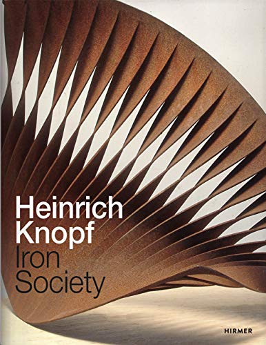 Stock image for Heinrich Knopf: Iron Society (Jrgen B. Tesch) for sale by Brook Bookstore