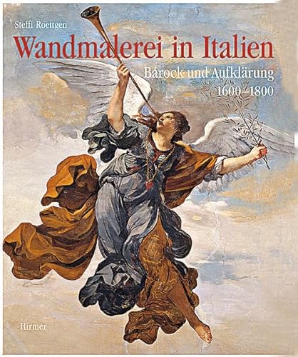 9783777434957: Wandmalerei in Italien: Barock Und Aufklarung 1600 - 1800