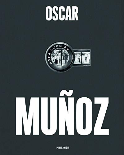 Beispielbild fr Oscar Muñoz: Invisibilia zum Verkauf von Books From California