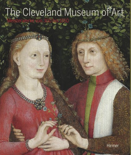 9783777435657: The Cleveland Musuem of Art: Meisterwerke Von 300 Bis 1550