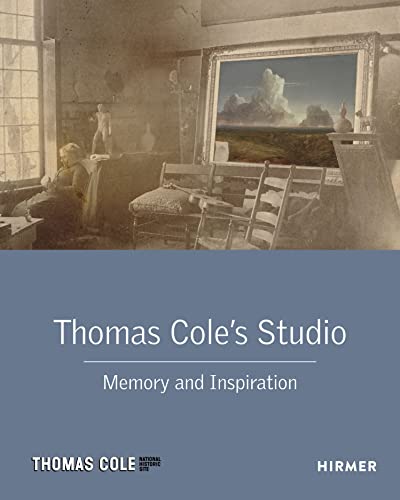 Beispielbild fr Thomas Cole's Studio: Memory and Inspiration zum Verkauf von Chiron Media