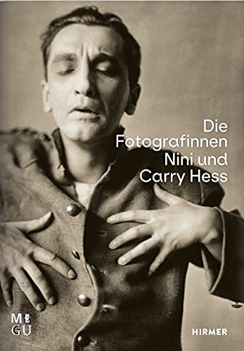 Stock image for Die Fotografinnen Nini Und Carry Hess for sale by Blackwell's