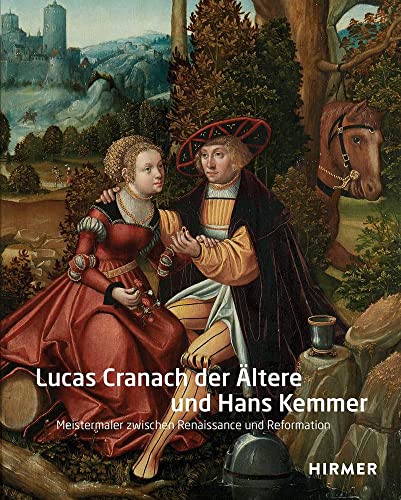 Stock image for Lucas Cranach Der ltere Und Hans Kemmer for sale by Blackwell's