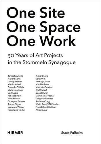 Beispielbild fr One Site. One Space. One Work.: 30 Years of Art Projects in the Stommeln Synagogue zum Verkauf von HPB-Red