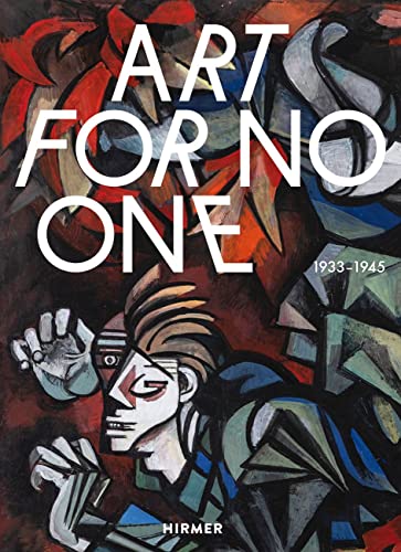 9783777438528: Art for No One (Bilingual edition): 1933–1945
