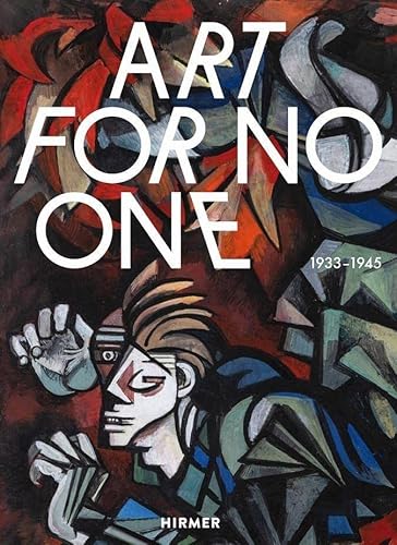 9783777438528: Art for No One 1933-1945 /anglais/allemand