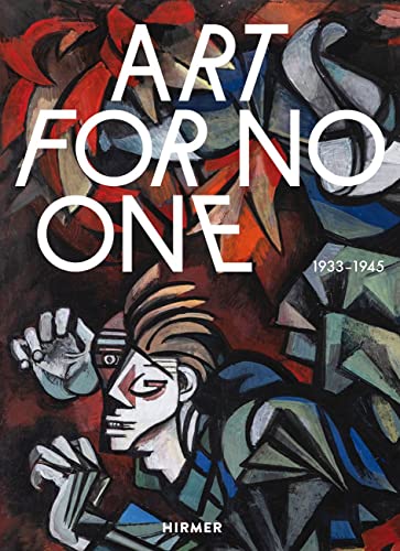 Stock image for Art for No One (Bilingual edition): 19331945 for sale by Chiron Media