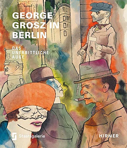 Stock image for George Grosz in Berlin for sale by Blackwell's