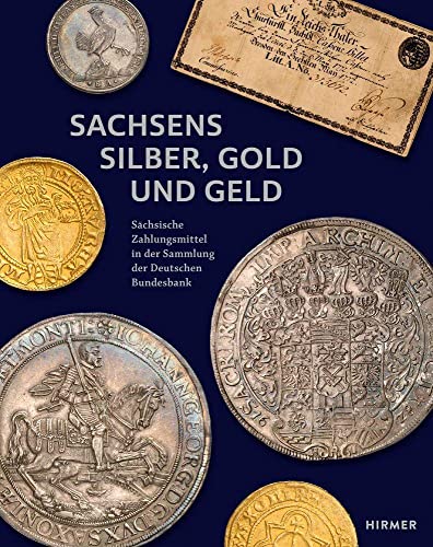 Stock image for Sachsens Silber, Gold Und Geld for sale by Blackwell's