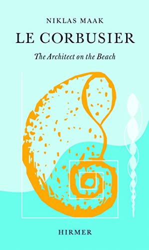 Beispielbild fr Le Corbusier: The Architect on the Beach zum Verkauf von WorldofBooks